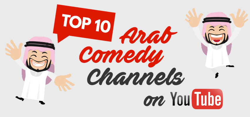 top 10 arab comedy channels on youtube