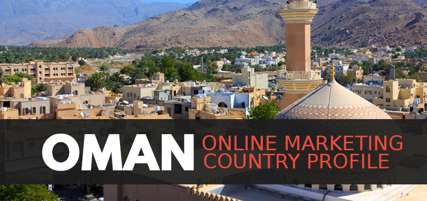 Oman Online Marketing Country Profile