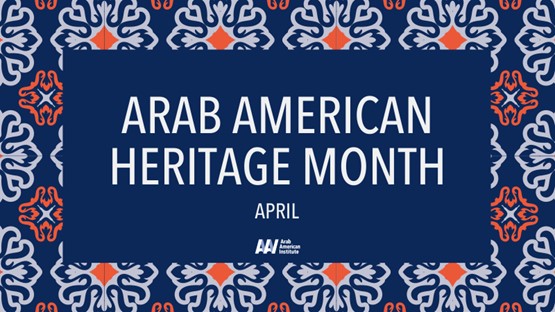 Arab American Heritage Month