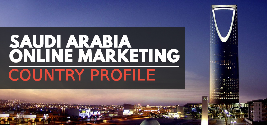 Saudi Arabia Digital Marketing in 2022 | Online Country Profile