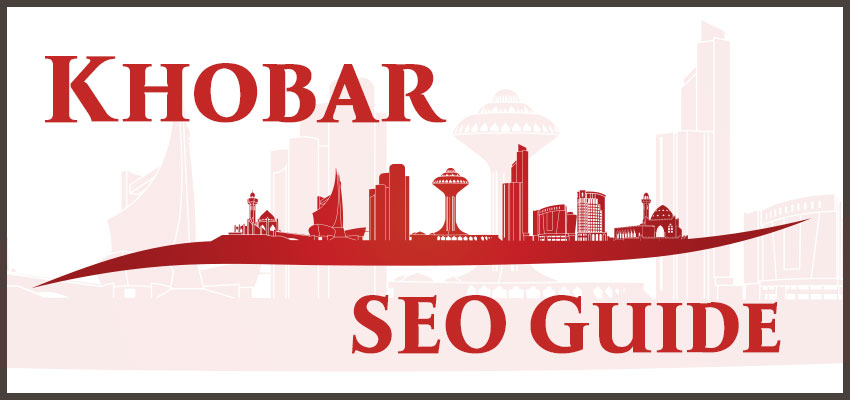 Khobar SEO Guide