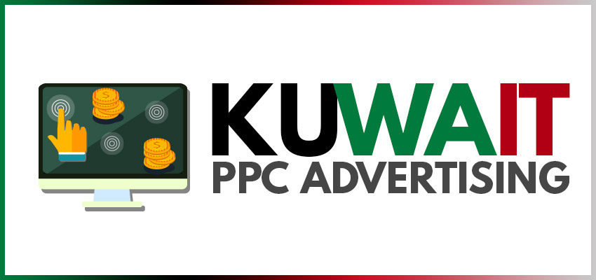 Kuwait PPC Advertising