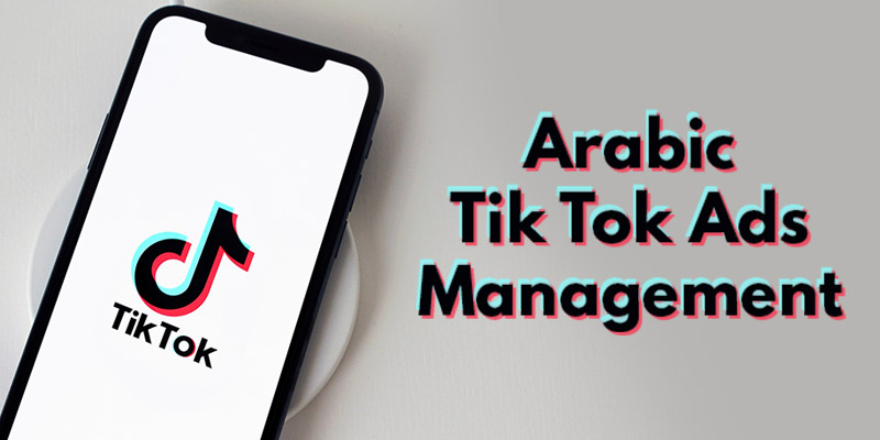 Arabic Tiktok Ads Management Header Image