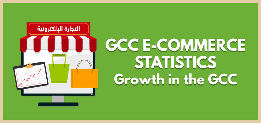 GCC E-Commerce Statistics 