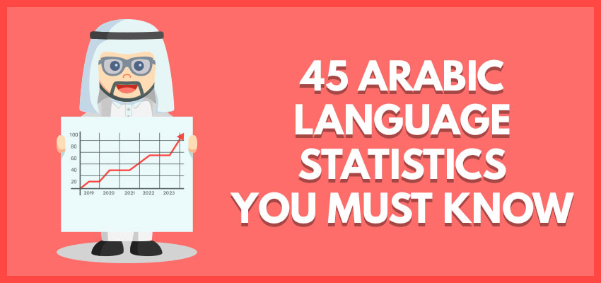 45 Arabic Language Statistics You Must Know Header